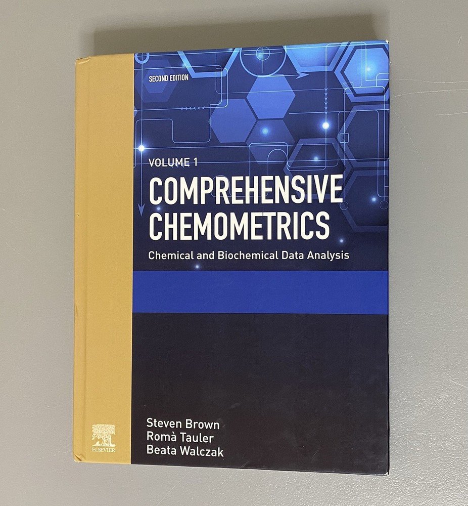Comprehensive Chemometrics: Chemical and Biochemical Data Analysis Volume 1