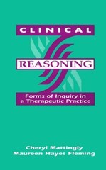 Clinical Reasoning : Forms of Inquiry in a The… by F.A. Davis Company Hardback