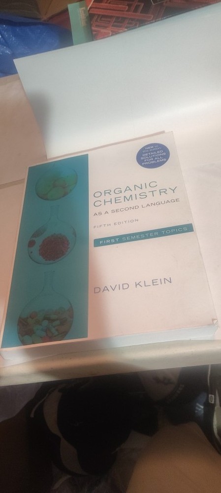 Organic Chemistry As a Second Language : First Semester Topics 5th ed. book klei
