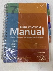 Publication Manual (OFFICIAL) 7th Edition of the American Psychological…