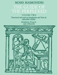 The Guide of the Perplexed, Vol. 2 – Paperback By Moses Maimonides – GOOD