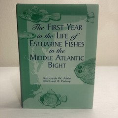 First Year in the Life of Estuarine Fishes in the Middle Atlantic Bight by Ke…