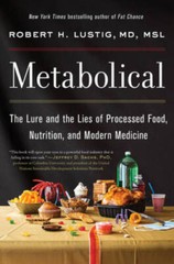 Metabolical: The Lure and the Lies of Processed Food, Nutrition, and – VERY GOOD