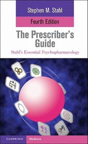 The Prescriber’s Guide by Stephen M. Stahl