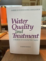 Water Quality & Treatment Handbook – Hardcover – Fourth Edition