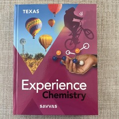 Texas: Experience Chemistry Student Edition Grade 10 (Savvas)