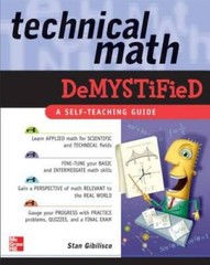 Technical Math Demystified – Paperback By Gibilisco, Stan – GOOD