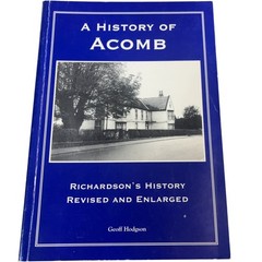 A History of Acomb Richardson’s History Revised Hodgson Paperback