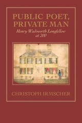 Public Poet, Private Man: Henry Wadsworth Longfellow at 200 – Paperback – GOOD