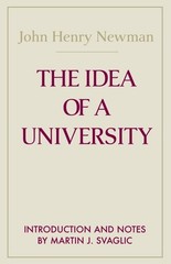 Idea of a University, Hardcover by Newman, John Henry Cardinal; Svaglic, Mart…