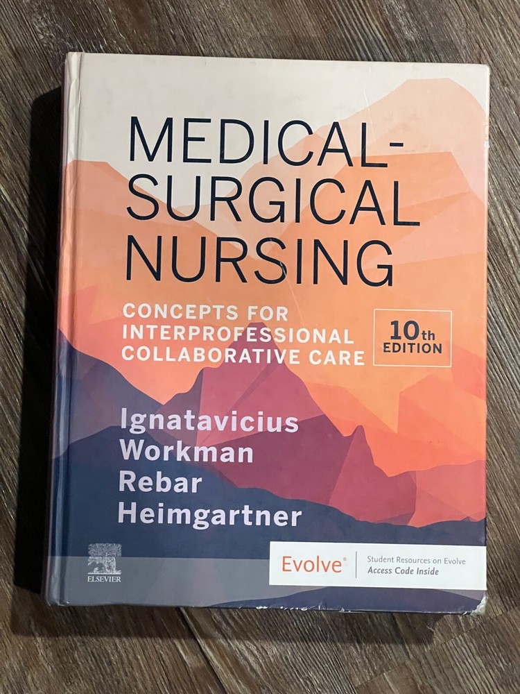 BK: Medical-Surgical Nursing: Concepts Interprofessional Collaborative Care 10th