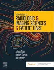 Introduction to Radiologic & Imaging Sciences & Patient Care, Paperback by Ad…