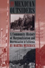 The Mexican Outsiders: A Commu – VERY GOOD