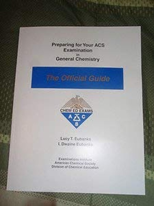 Preparing for Your ACS Examination in General Chemistry : The Off