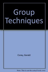 Group Techniques – hardcover Gerald Corey