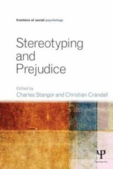 Stereotyping and Prejudice (Frontiers of Social Psychology) by