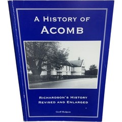 A History of Acomb Richardson’s History Revised Hodgson Paperback