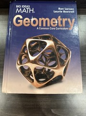 Big Ideas MATH: Geometry Textbook by Laurie Boswell and Ron Larson (Hardcover)