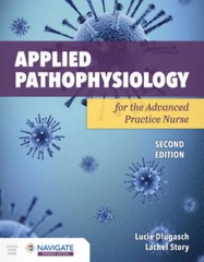 Applied Pathophysiology for the Advanced Practice Nurse – Paperback – GOOD