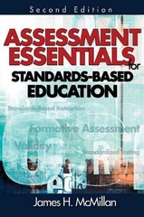 Assessment Essentials for Standards-Based Education by James H. McMillan (Englis