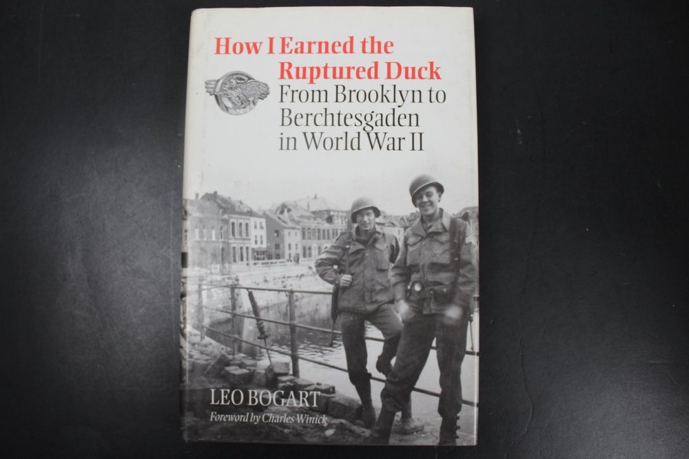 How I Earned the Ruptured Duck Bogart 2004 First Edition WWII Memoir Texas A&M