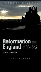 Reformation England 1480-1642 (Readin… by Marshall, Peter Paperback / softback