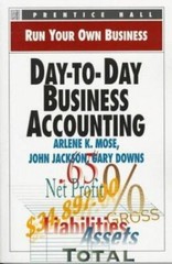 Day-To-Day Business Accounting by Jackson, John