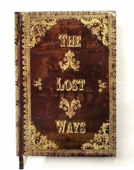The Lost Ways (HardCover special edition)