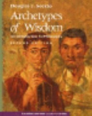 Archetypes of Wisdom : An Introduction to Philosophy by Douglas J. Soccio…