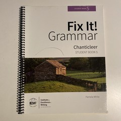 Fix It! Grammar: Chanticleer, – Spiral-bound, by Pamela White – No Writing