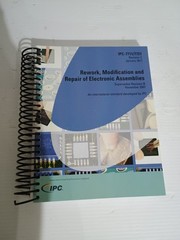 IPC-7711/7721 Rework, Modification and Repair of Electronic Assemblies, Rev. C