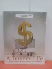 A BUYER’S LIFE: A CONCISE GUIDE TO RETAIL PLANNING AND By Dana Connell BRAND NEW