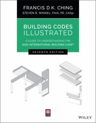 Building Codes Illustrated: A Guide to Understanding the 2021 International Bui