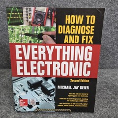 How to Diagnose and Fix Everything Electronic, Second Edition – VERY GOOD