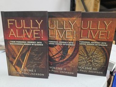 FULLY ALIVE! VOLUME 1, 2 And 3 By John Paul Jackson & Michael Wise – Hardcover