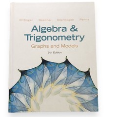 Algebra and Trigonometry : Graphs and Models Hardcover 5th Edition
