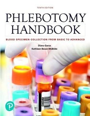Phlebotomy Handbook: Blood Specimen Collection from Basic to Advanced by Diana G