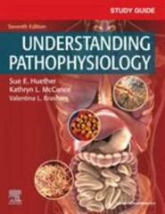 Study Guide for Understanding Pathophysiology by Kathryn L. McCance