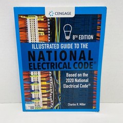 Illustrated Guide to the National Electrical Code by Charles Miller 8th Edition