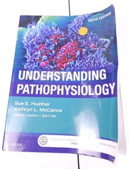 Understanding Pathophysiology by Kathryn L. McCance and Sue E. Huether (2016,…