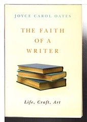 The Faith of a Writer: Life, Craft, Art – Hardcover – VERY GOOD
