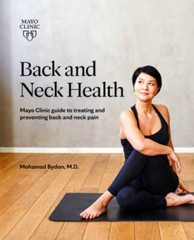Back and Neck Health: Mayo Clinic Guide to Treating and Preventing B – VERY GOOD