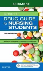 Mosby’s Drug Guide for Nursing Students by Skidmore-Roth, Linda