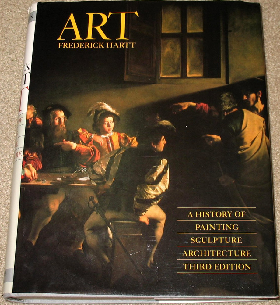 Art: History Painting Sculpting, Frederick N. Hartt 1989 Hardcover Third Edition
