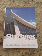 Structures, Seventh Edition – Daniel L. Schodek, Martin Bechthold
