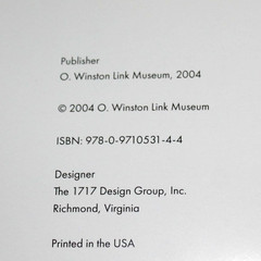O. Winston Link : The Man and The Museum (Roanoke, Virginia) (2004 Softcover)
