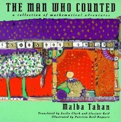 The Man Who Counted: A Collection of Mathematical Adventures by Malba Tahan
