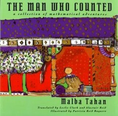 The Man Who Counted : A Collection of Mathematical Adventures Mal