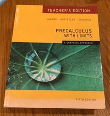 Precalculus With Limits Graphing Approach Teacher’s Edition Fifth Edition 2009