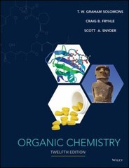 Organic Chemistry Scott A., Solomons, T. W. Graham, Fryhle, Craig